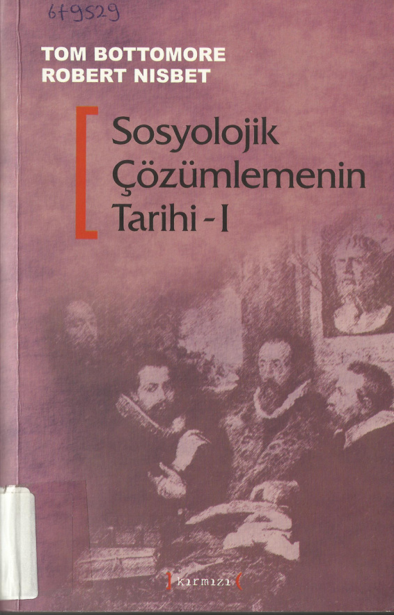 Sosyolojik Çözümlemenin Tarihi I PDF – Tom Bottomore & Robert Nisbet