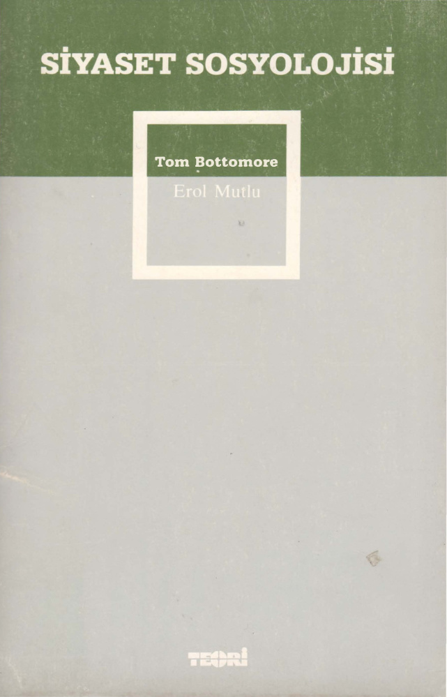 Siyaset Sosyolojisi PDF – Tom Bottomore