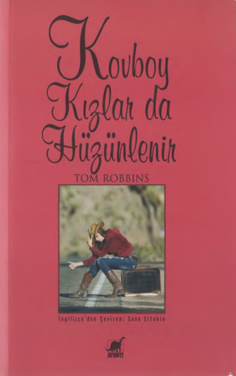 Kovboy Kızlar da Hüzünlenir PDF - Tom Robbins 24 Kovboy Kızlar da Hüzünlenir PDF – Tom Robbins