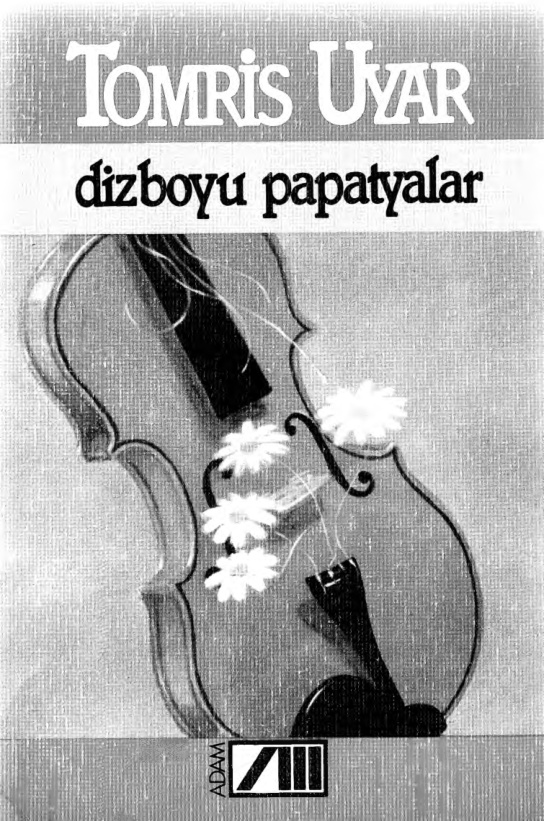 Dizboyu Papatyalar PDF – Tomris Uyar