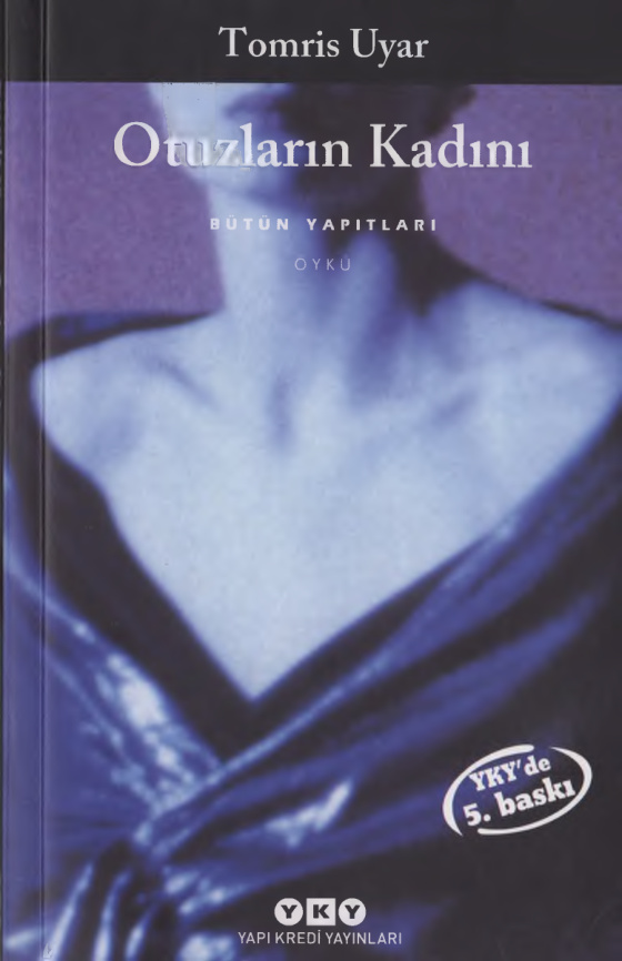 Otuzların Kadını PDF - Tomris Uyar 13 Otuzların Kadını PDF – Tomris Uyar