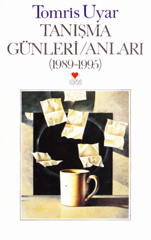 Tanışma Günleri-Anları PDF - Tomris Uyar 2 Tanışma Günleri-Anları PDF – Tomris Uyar