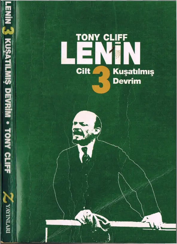 Lenin Cilt III Kuşatılmış Devrim PDF – Tony Cliff