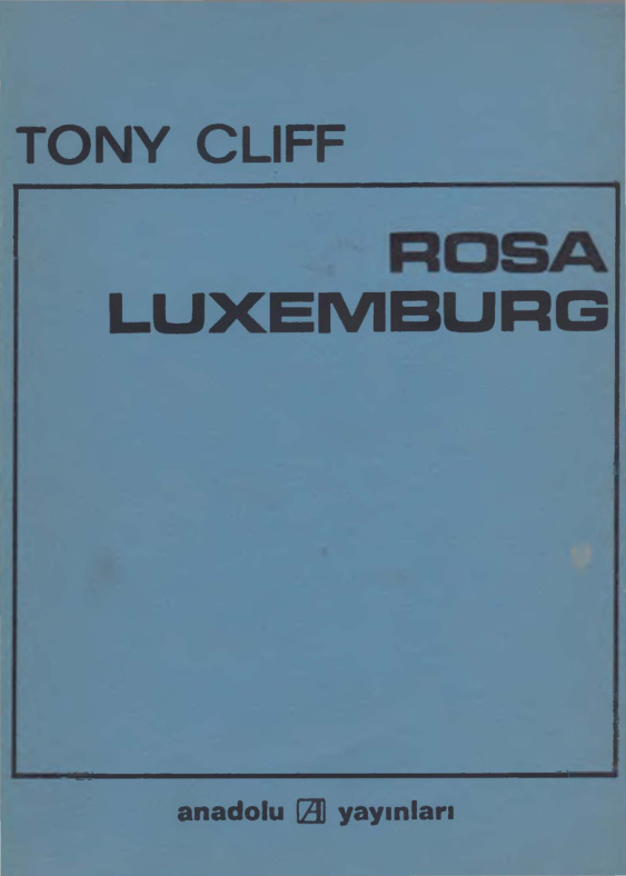 Rosa Luxemburg PDF – Tony Cliff