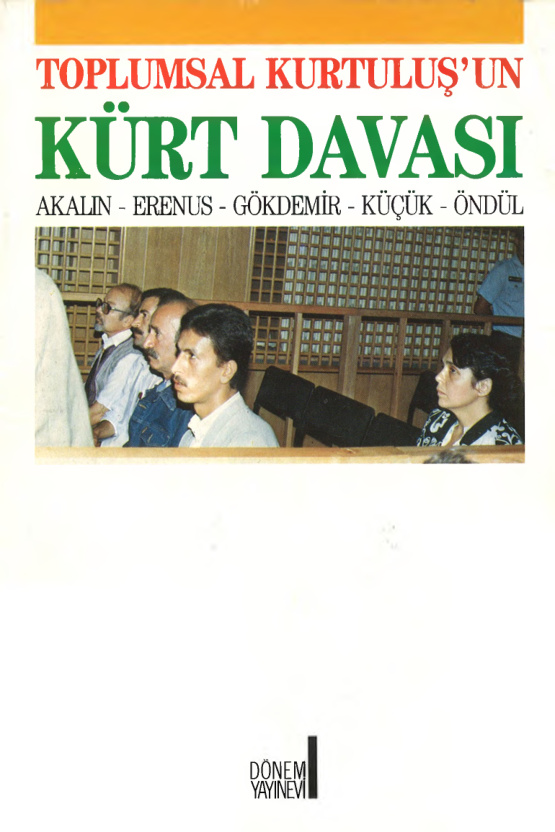 Toplumsal Kurtuluşun Kürt Davası PDF – Kolektif / Siyaset