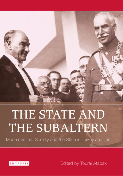 The State and the Subaltern PDF – Touraj Atabaki
