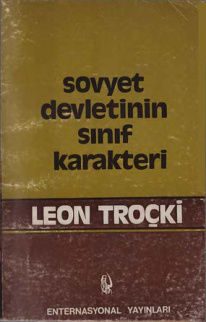 Sovyet Devletinin Sınıf Karakteri PDF – Leon Troçki