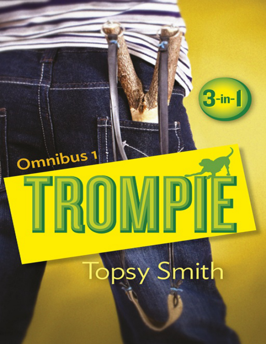 Trompie Omnibus 1 PDF - Topsy Smith 1 Trompie Omnibus 1
