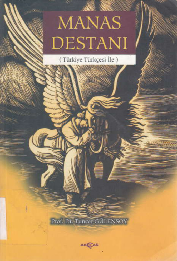 Manas Destanı Turkiye Turkcesi İle PDF – Tuncer Gülensoy