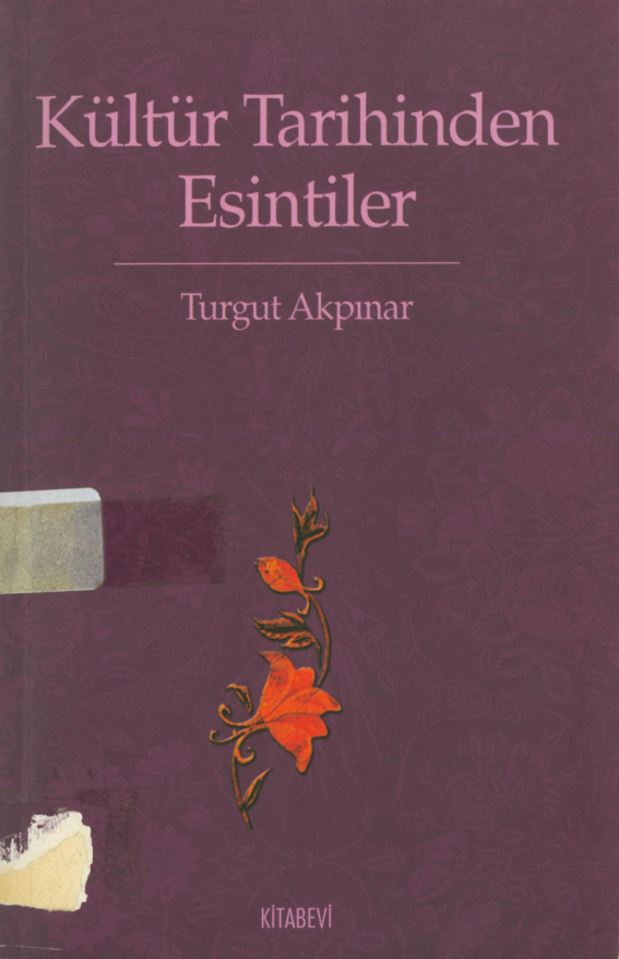 Kültür Tarihinden Kesitler PDF – Turgut Akpınar