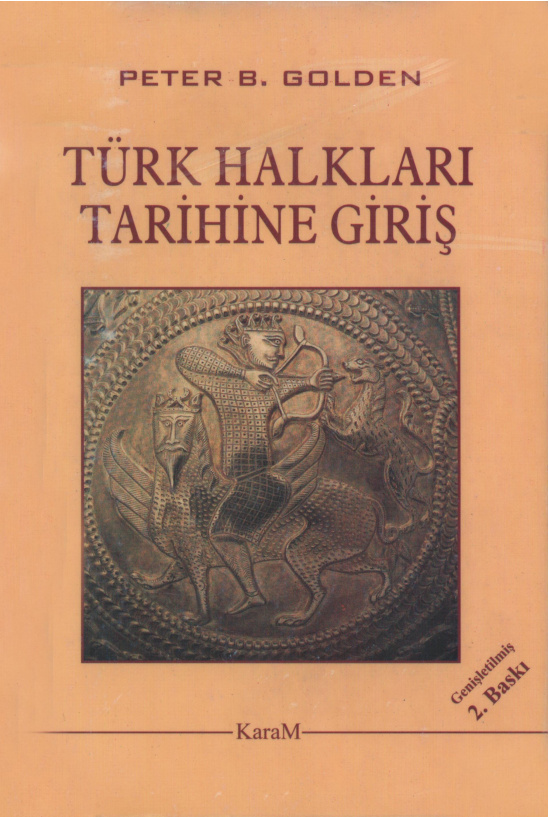 Türk Halkları Tarihine Giriş PDF – Peter B. Golden