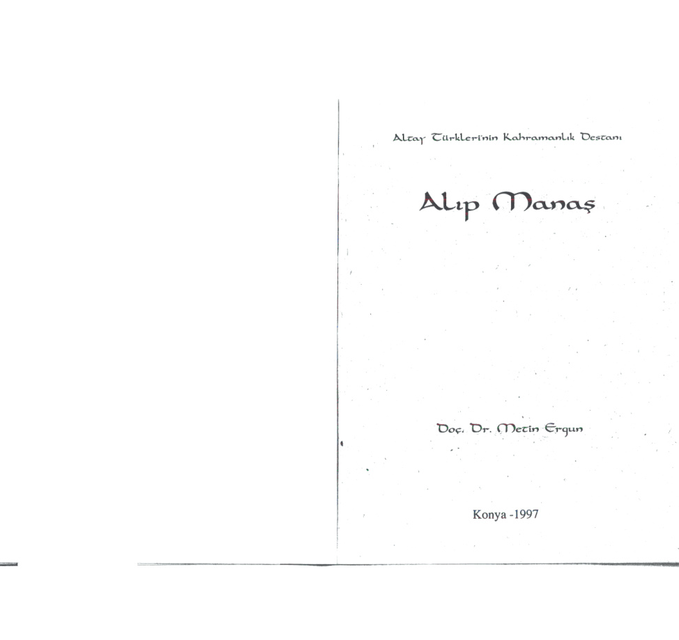 Türk M. Alıp Manaş destanı 1. cilt PDF – Kolektif / Anonim