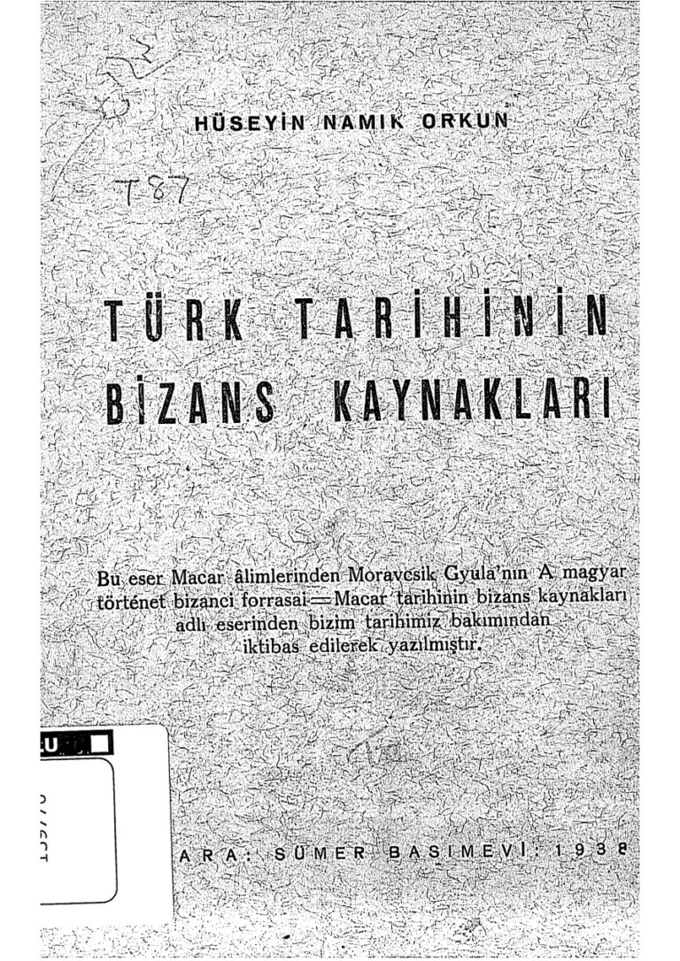 Türk+Tarihinin+Bizans+Kaynakları+ +Hüseyin+Namık+Orkun Kitap Kapağı