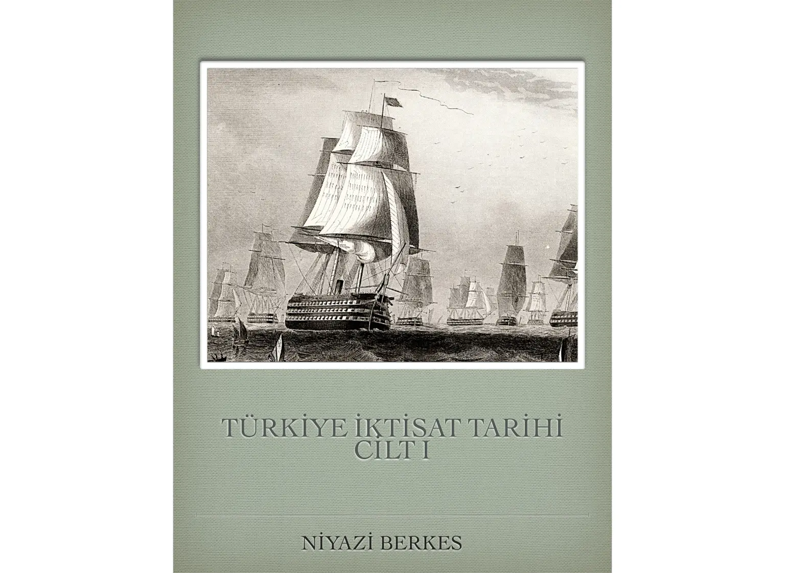 Türkiye İktisat tarihi PDF – Niyazi Berkes