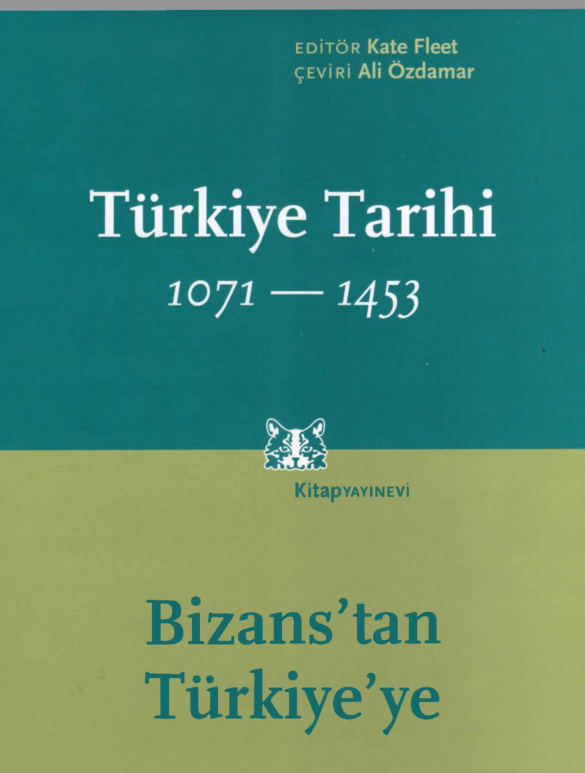 Türkiye Tarihi 1071-1453 Cilt 1 PDF – Kolektif / Tarih