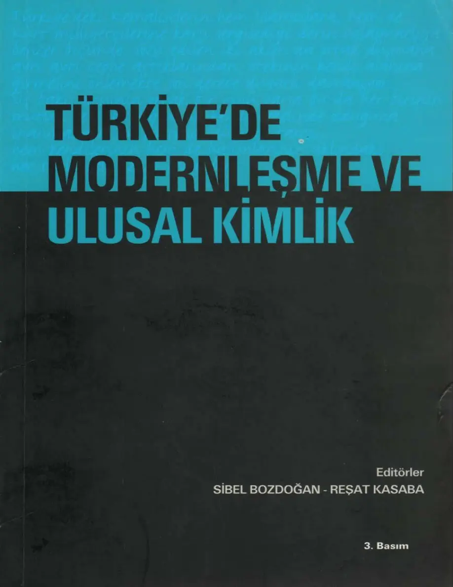 Türkiye’de Modernleşme ve Ulusal Kimlik PDF – Sibel Bozdoğan & Reşat Kasaba