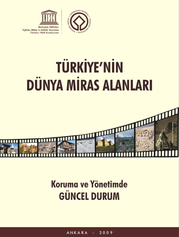 Türkiyenin Dünya Miras Alanları PDF - Kolektif / Kültür 7 Türkiyenin Dünya Miras Alanları PDF – Kolektif / Kültür