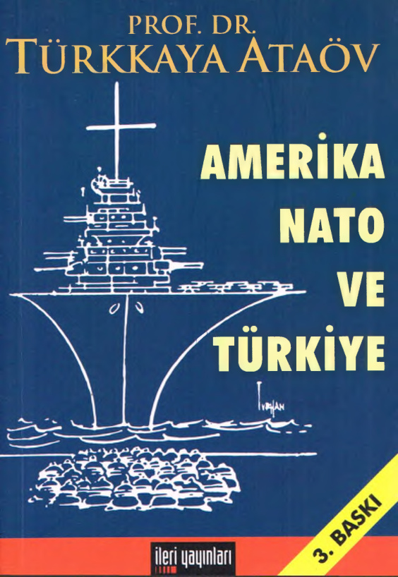 Amerika NATO ve Türkiye PDF – Türkkaya Ataöv