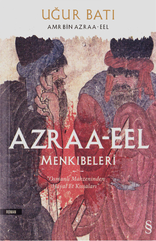 Azraa-eel Menkıbeleri PDF – Uğur Batı
