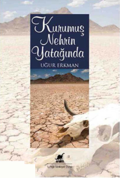 Kurumuş Nehrin Yatağında PDF – Uğur Erkman