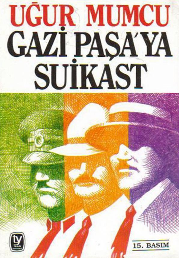 Gazi Paşa’ya Suikast PDF – Uğur Mumcu