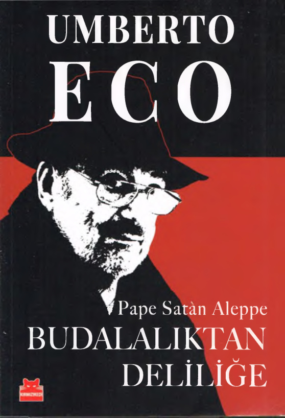 Pape Satan Aleppe Budalalıktan Deliliğe PDF – Umberto Eco