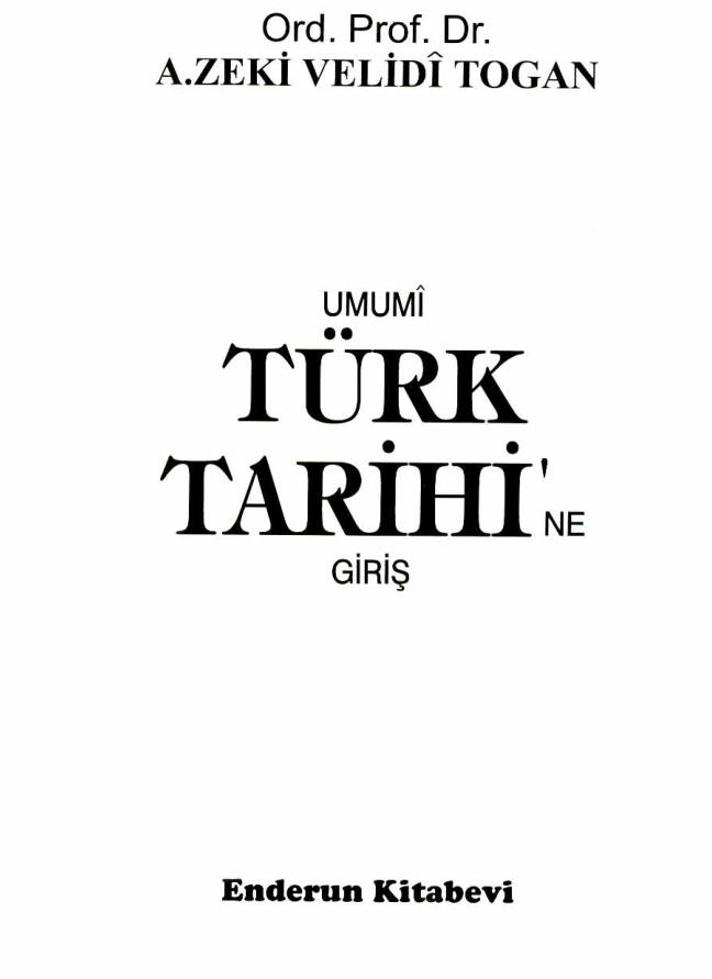 Umumi Türk Tarihine Giriş PDF – A. Zeki Velidi Togan