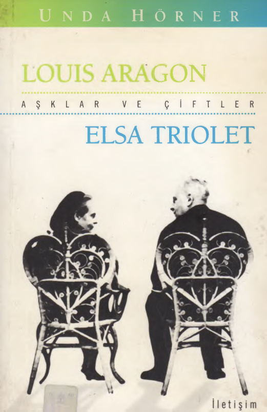 Aşklar ve Çiftler Louis Aragon-Elsa Triolet PDF – Unda Hörner