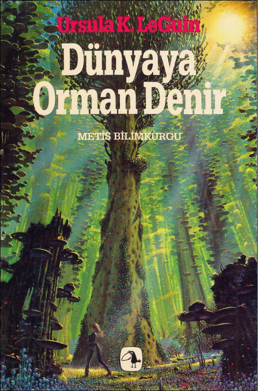 Dünyaya Orman Denir PDF – Ursula K. Le Guin