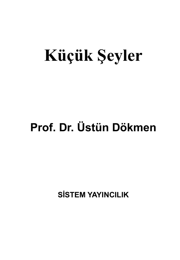 Küçük Şeyler PDF – Üstün Dökmen