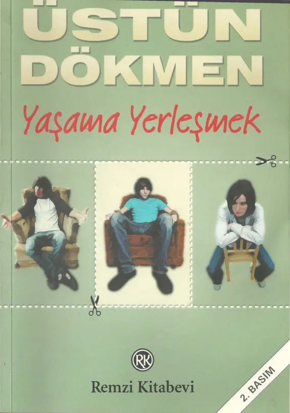 Yaşama Yerleşmek PDF - Üstün Dökmen 1 Üstün Dökmen Yaşama Yerleşmek Kitap Kapağı