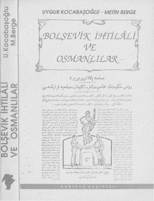 Bolşevik İhtilali ve Osmanlılar PDF – Uygur Kocabaşoğlu & Murat Berge