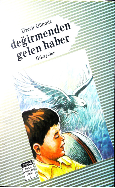 Degirmenden Gelen Haber PDF – Üzeyir Gündüz