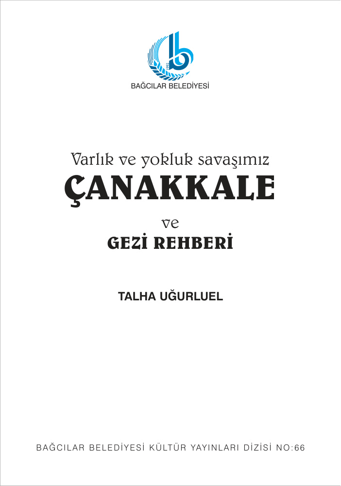 VARLIK VE YOKLUK SAVAŞIMIZ ÇANAKKALE Kitap Kapağı