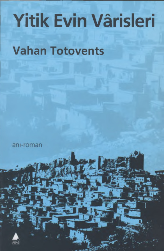 Yitik Evin Varisleri PDF – Vahan Totovents