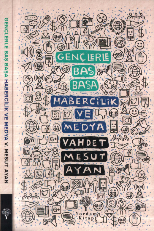 Gençlerle Baş Başa Habercilik ve Medya PDF – Vahdet Mesut Ayan