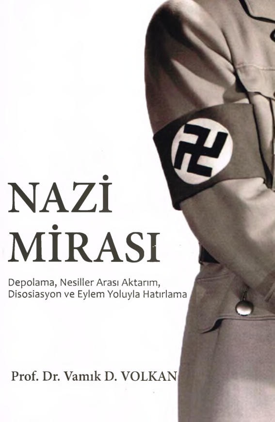 Nazi Mirası PDF – Vamık D. Volkan