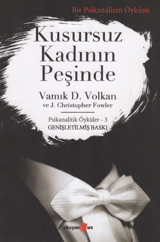 Kusursuz Kadının Peşinde PDF – Vamık D. Volkan
