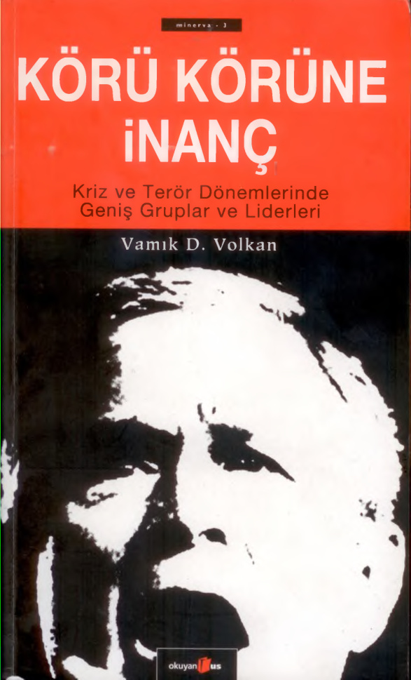 Körü Körüne İnanç PDF – Vamık Volkan