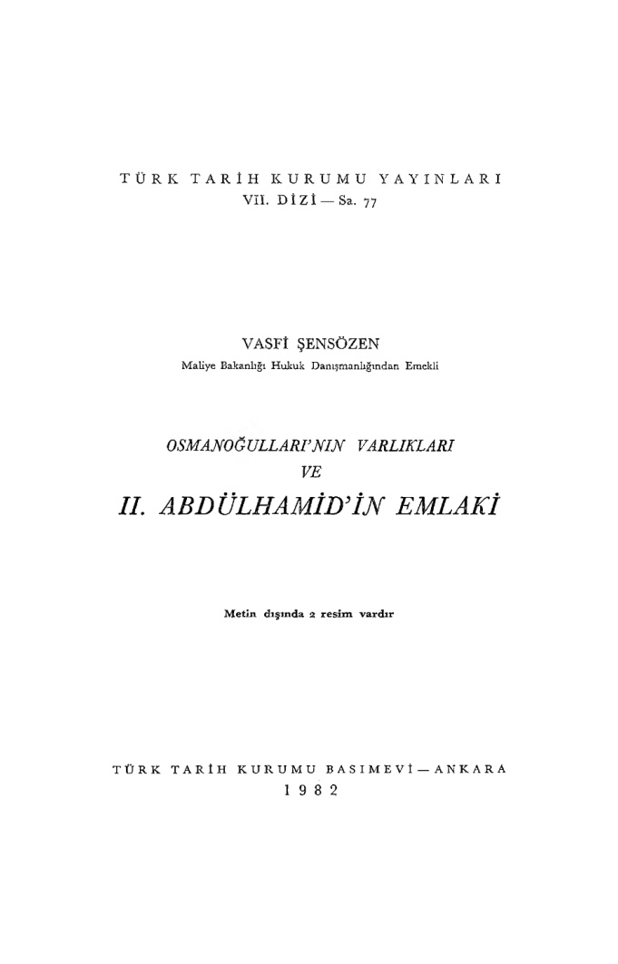 Osmanoğullarının Varlıkları ve II. Abdülhamidin Emlaki PDF – Vasfi Şensözen