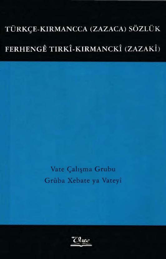 Türkçe-Kırmancca (Zazaca) Sözlük PDF – Vate Çalışma Grubu