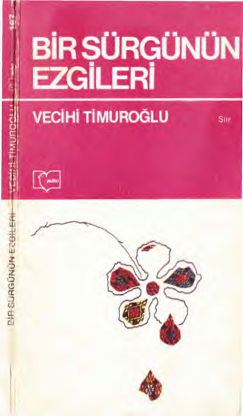 temp Vecihi Timuroglu Bir Surgunun Ezgileri Yazko Yayinlari 1kitap1.com 1