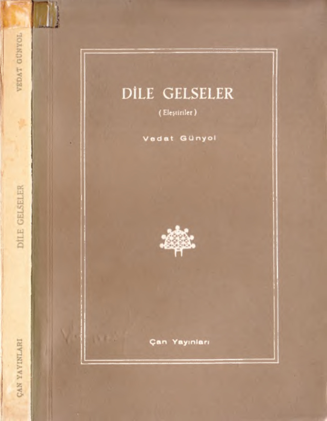 Dile Gelseler PDF – Vedat Günyol