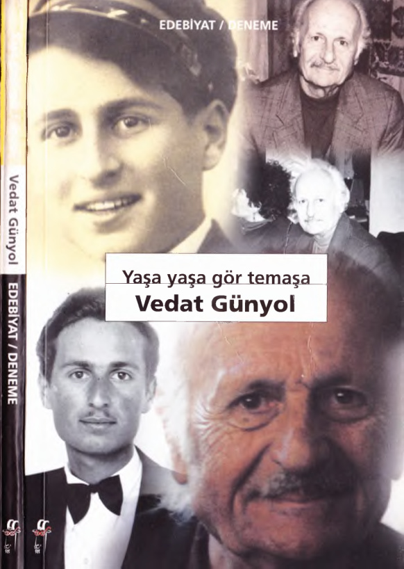 Yaşa Yaşa Gör Temaşa PDF – Vedat Günyol