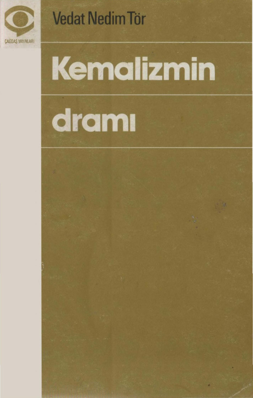 Kemalizmin Dramı PDF – Vedat Nedim Tör