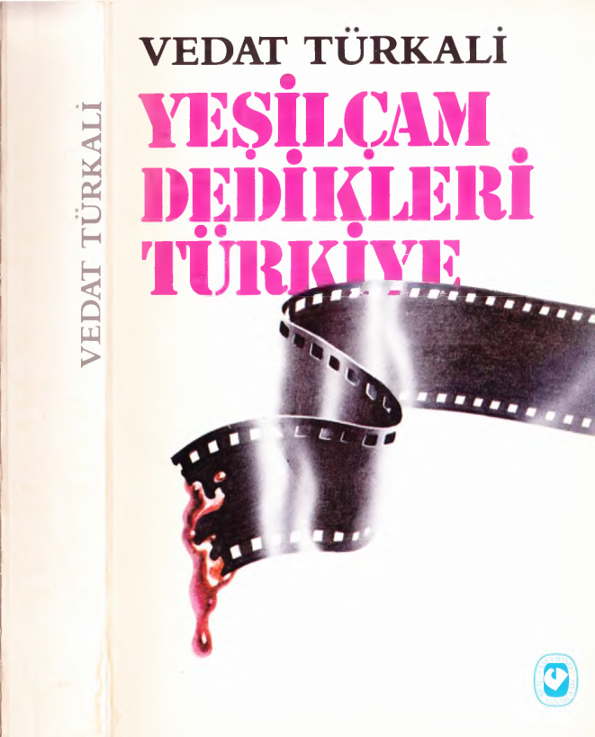 Yeşilçam Dedikleri Türkiye PDF – Vedat Türkali