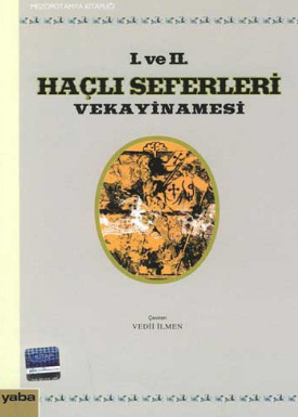 I. ve II. Haçlı Seferleri Vakayinamesi PDF – Vedii İlmen