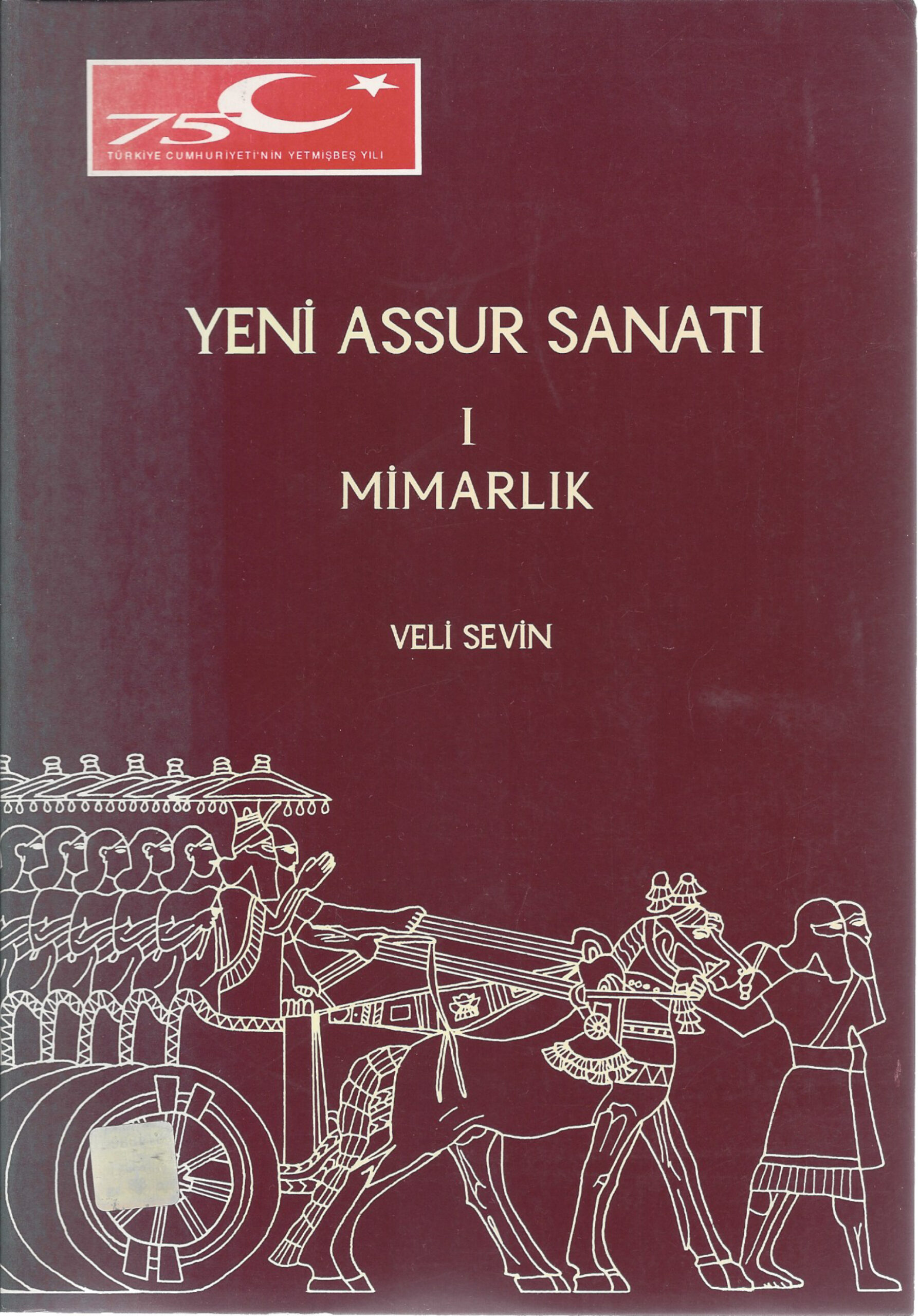 Yeni Assur Sanatı I Mimarlık PDF – Veli Sevin