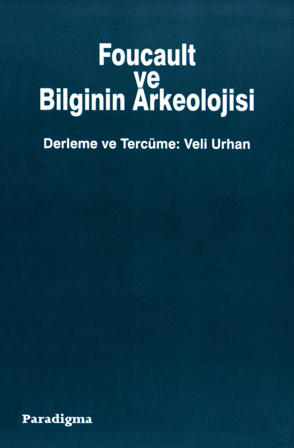 Foucault ve Bilginin Arkeolojisi PDF – Veli Urhan