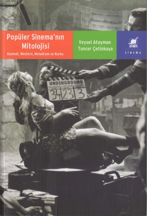Popüler Sinemanın Mitolojisi PDF – Veysel Atayman, Tuncer Çetinkaya